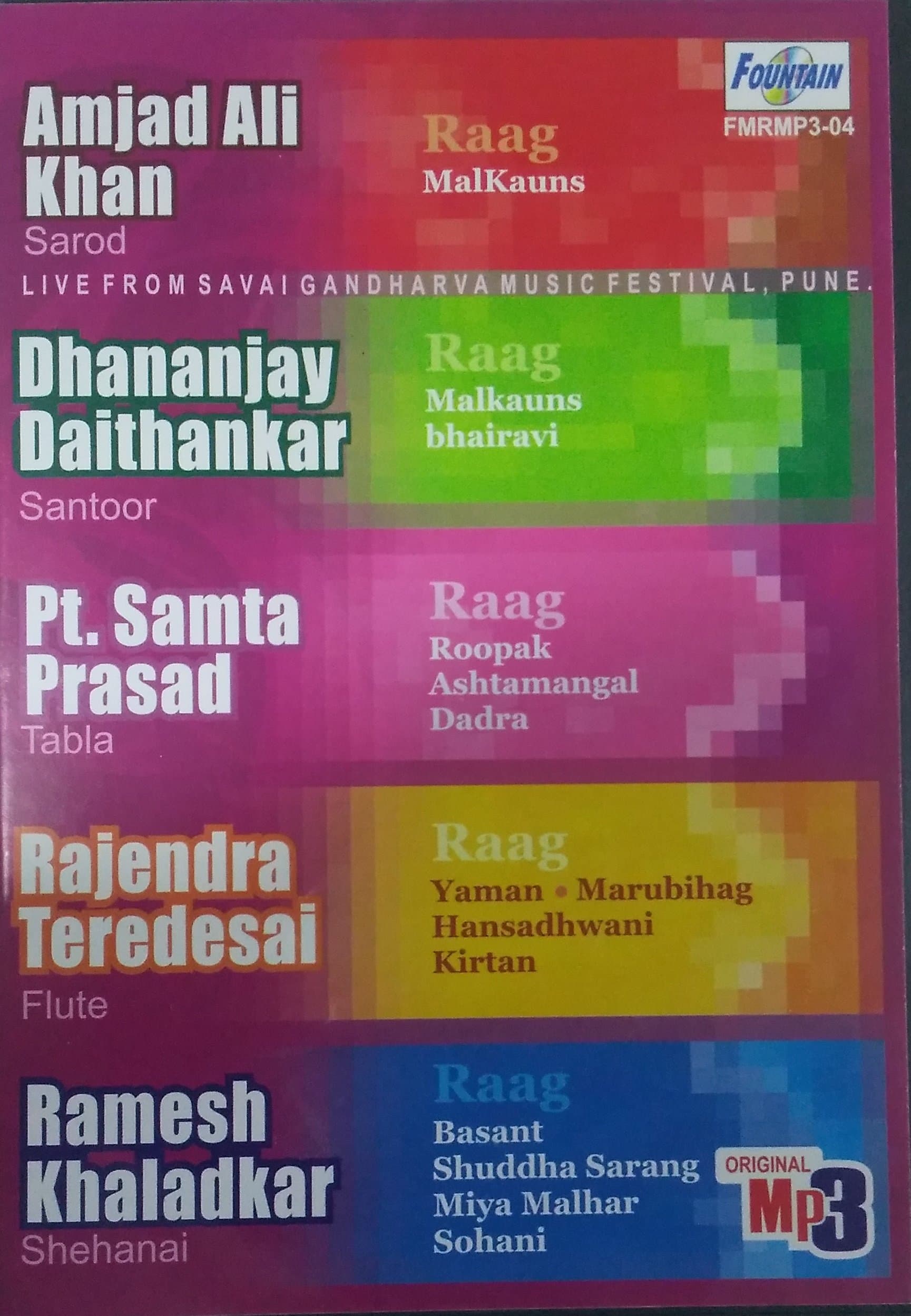 Amjad Ali KhanAmjad Ali Khan/Dhananjay Daithankar/Pt. Samta Prasad/Rajendra Teredesai/Ramesh Khaladkar