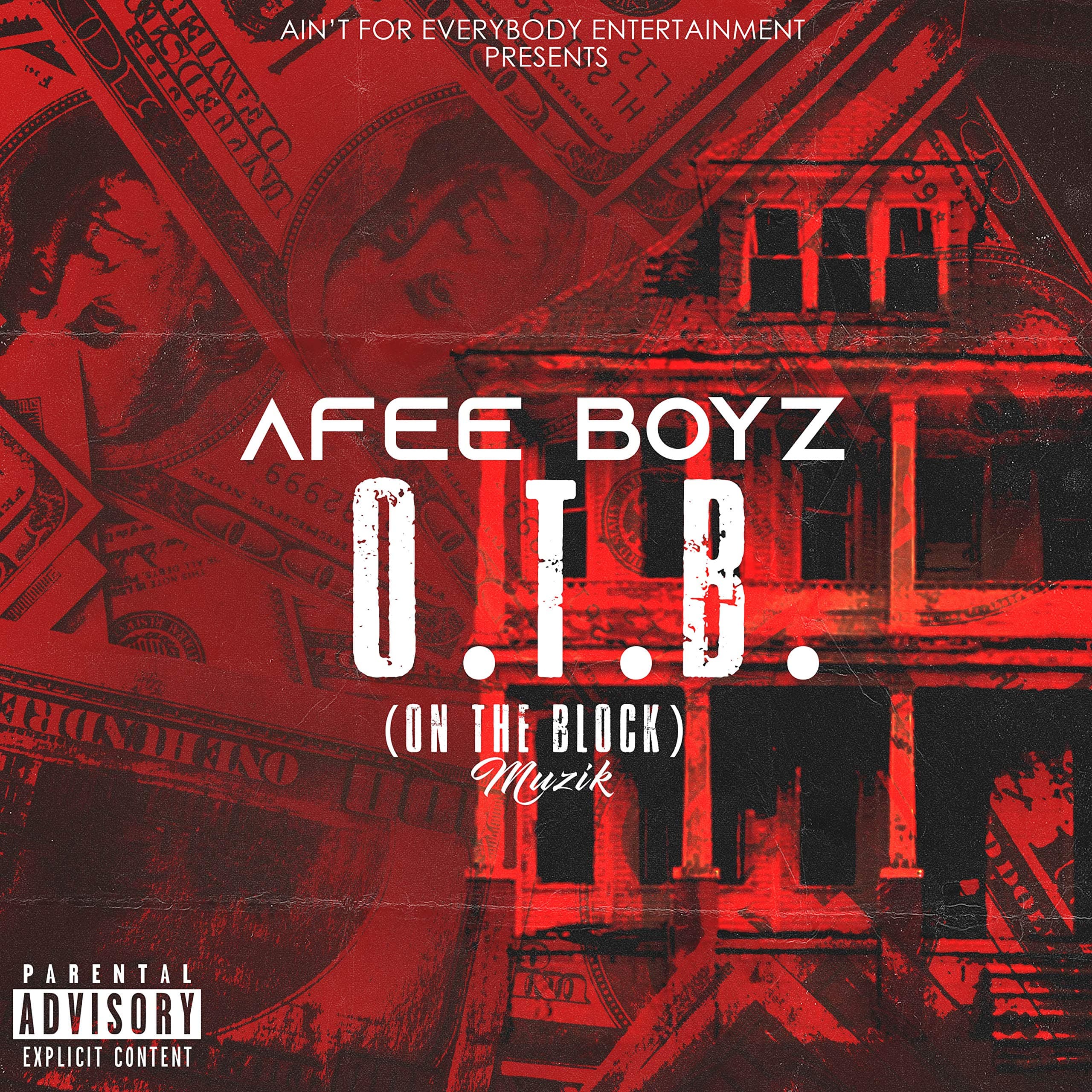 O.T.B. (On the Block Muzik) [Explicit]