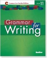 Grammar for Writing Common Core Enriched Edition Student Edition Level Green, Grade 11