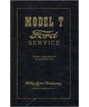 1909 1924 1925 1926 1927 FORD MODEL T Service Manual