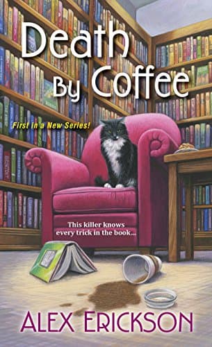 Death by Coffee (A Bookstore Cafe Mystery Book 1) Kindle Edition