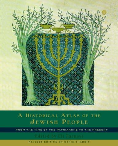 A Historical Atlas of the Jewish People: From the Time of the Patriarchs to the Present Hardcover – October 14, 2003