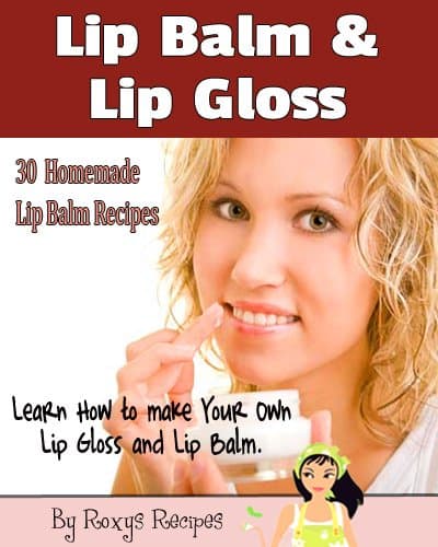 30 Homemade Lip Balm and Lip Gloss Recipes. Learn How to make Your Own Lip Gloss and Lip Balm. (Pamper Yourself Book 3) Kindle Edition