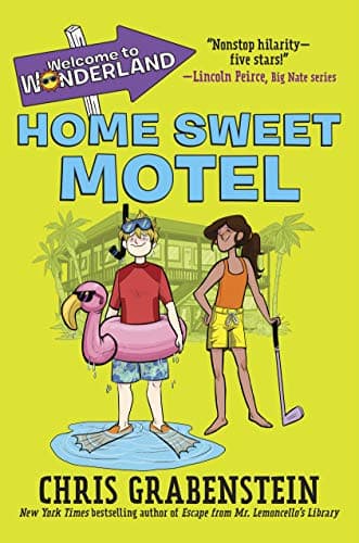 Welcome to Wonderland #1: Home Sweet Motel Hardcover – October 4, 2016