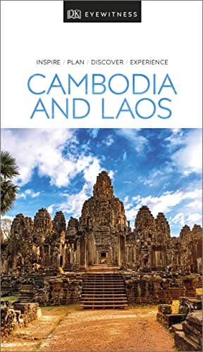 DK Eyewitness Cambodia and Laos (Travel Guide) Kindle Edition