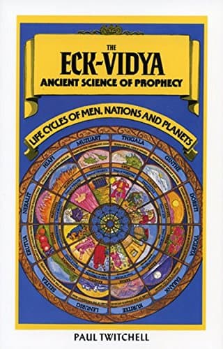 The Eck-Vidya: Ancient Science of Prophecy