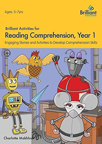 Brilliant Activities for Reading Comprehension, Year 1: Engaging Stories and Activities to Develop Comprehension Skills