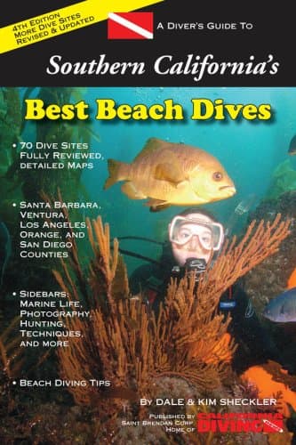 A Diver's Guide to Southern California's Best Beach Dives Perfect Paperback – June 1, 2008