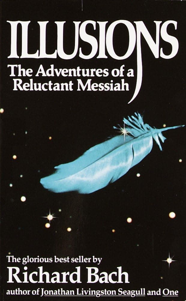 Illusions: The Adventures of a Reluctant Messiah Mass Market Paperback – October 10, 1989