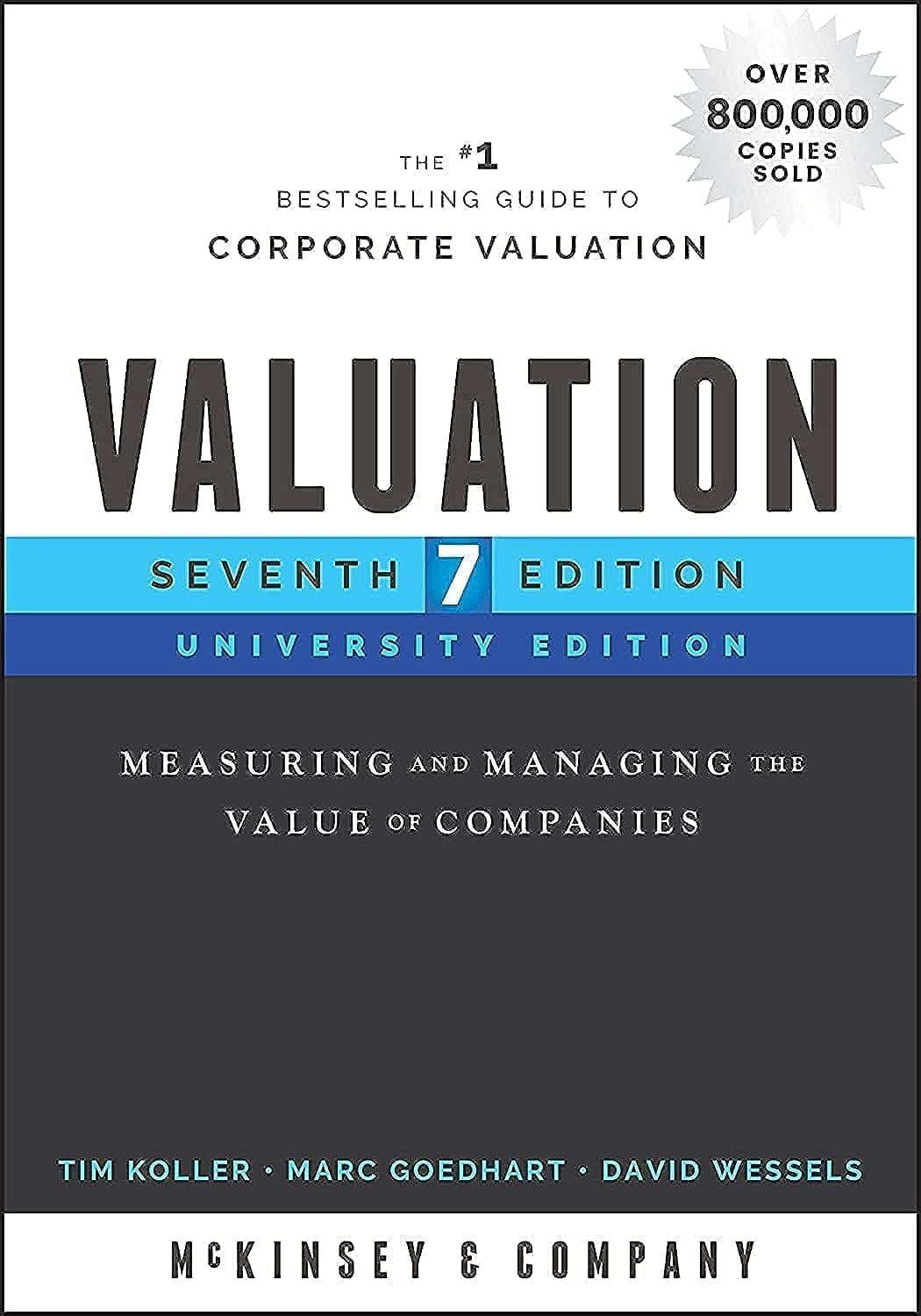 Valuation: Measuring and Managing the Value of Companies, University Edition (Wiley Finance)