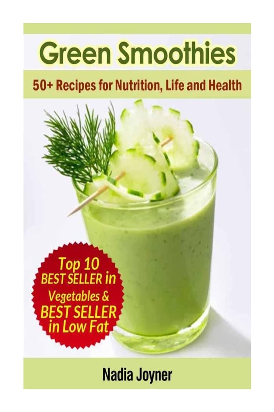Green Smoothies. 50+ Recipes for Nutrition, Life and Health Paperback – October 4, 2013
