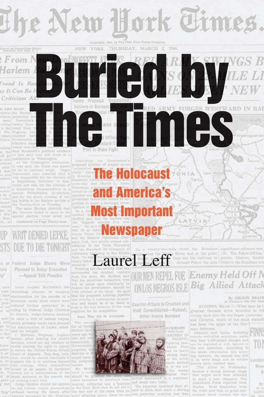 Buried By The Times: The Holocaust And America's Most Important Newspaper