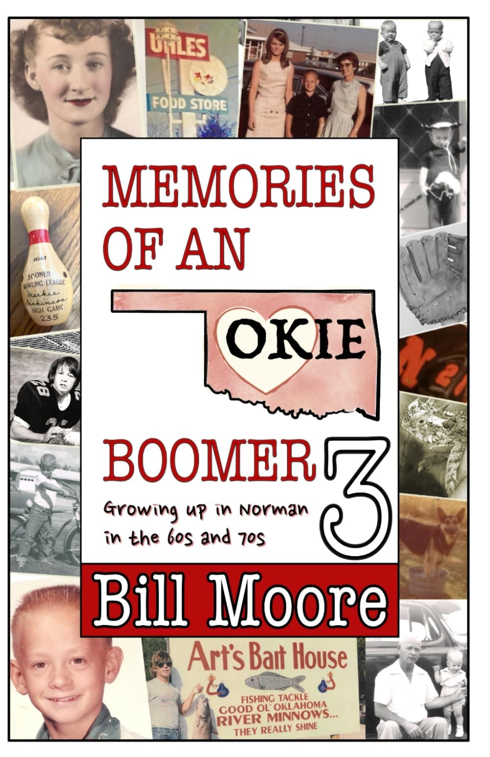 Memories of an Okie Boomer 3: Growing up in Norman in the 60s and 70s Paperback – June 30, 2024