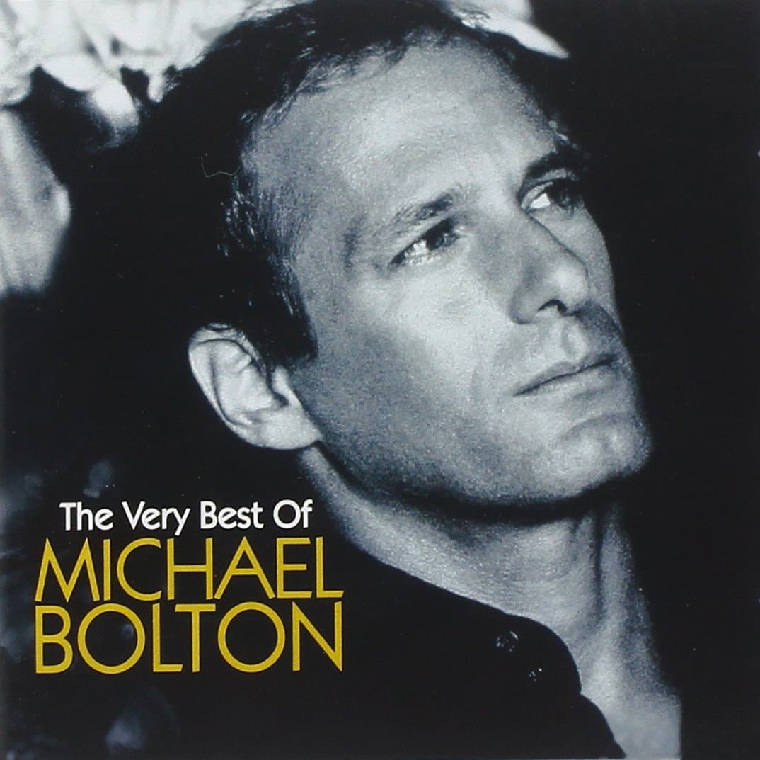 The Very Best of Michael Bolton