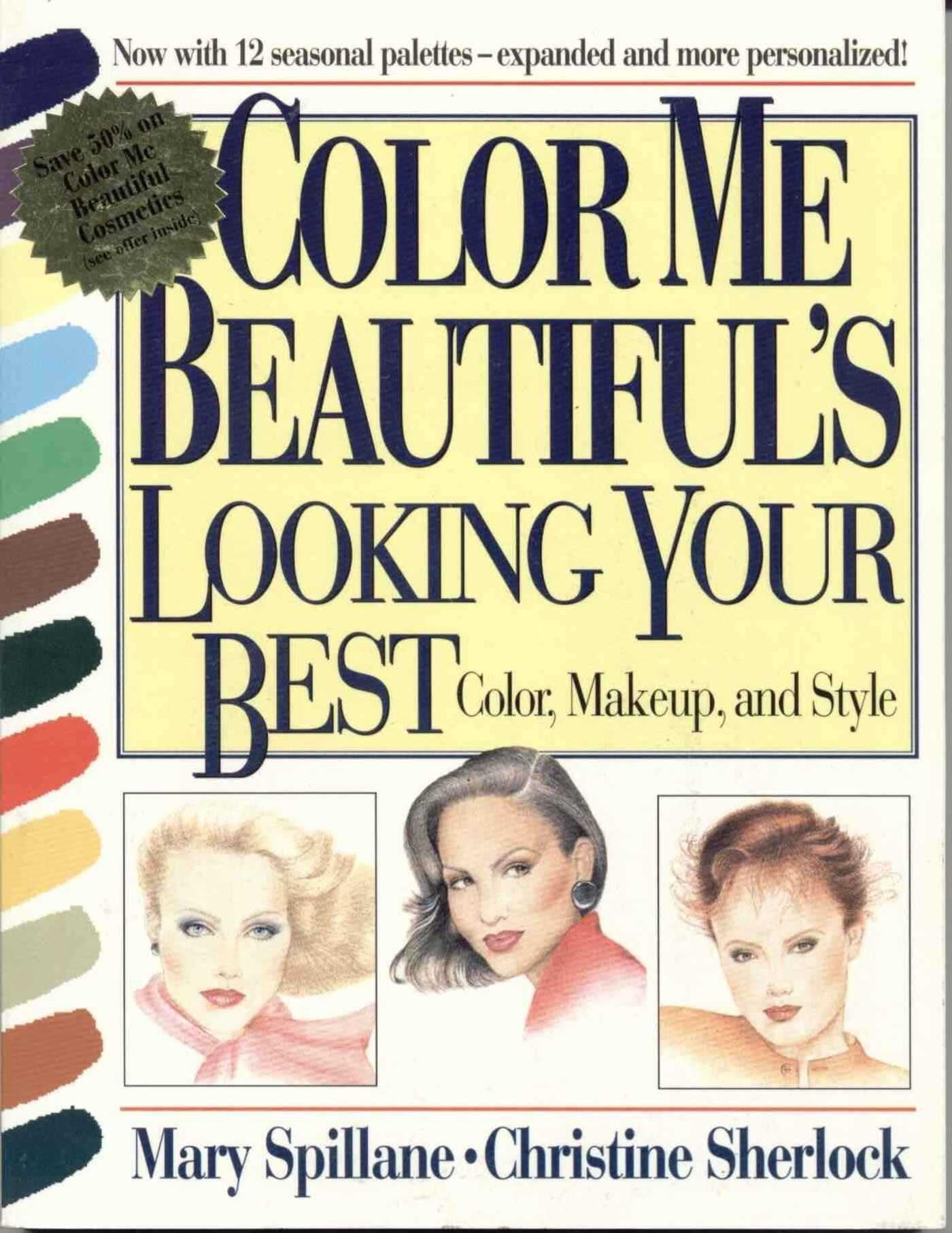 Color Me Beautiful's Looking Your Best: Color, Makeup and Style (Maps/Local (Michelin))