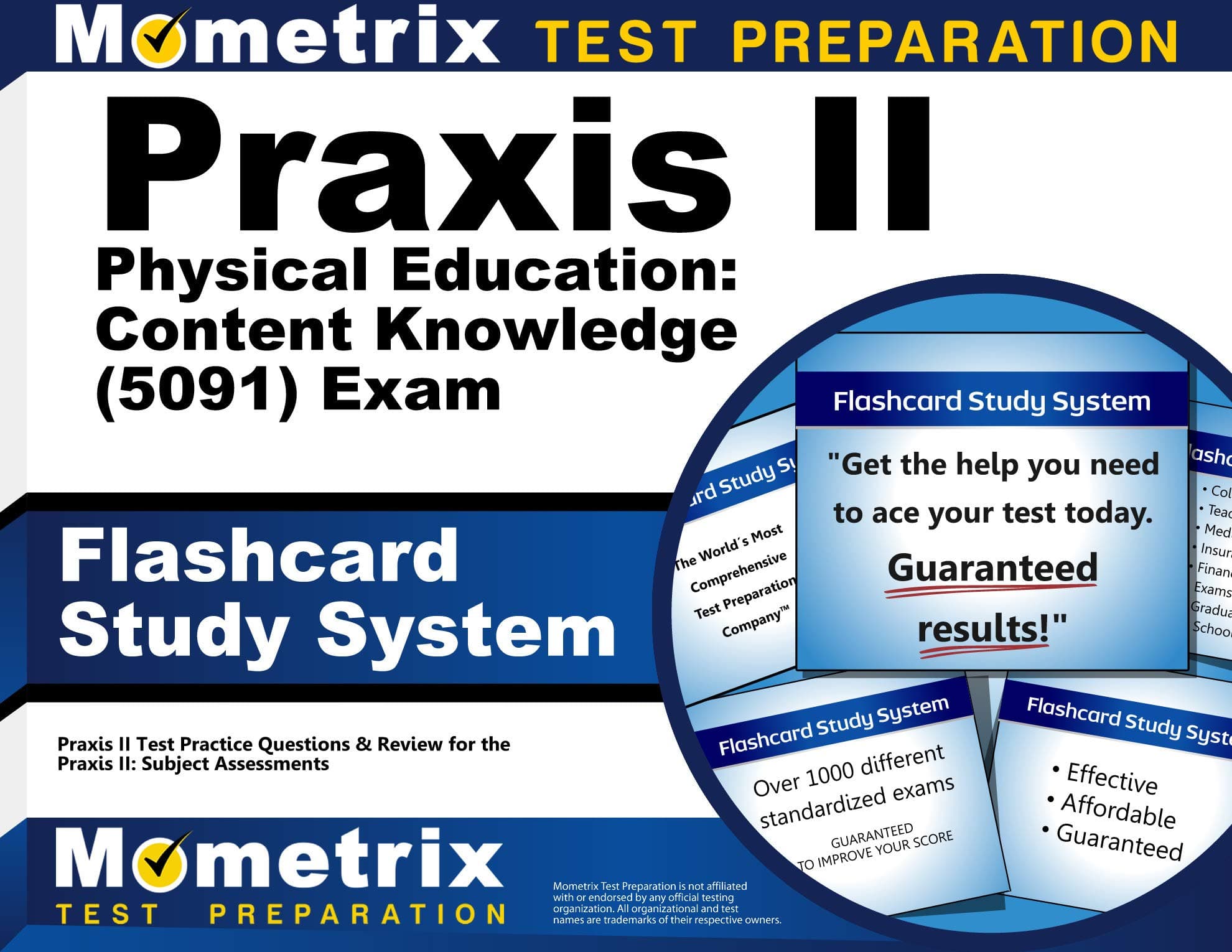 Praxis II Physical Education: Content Knowledge (5091) Exam Flashcard Study System: Praxis II Test Practice Questions & Review for the Praxis II: Subject Assessments (Cards)