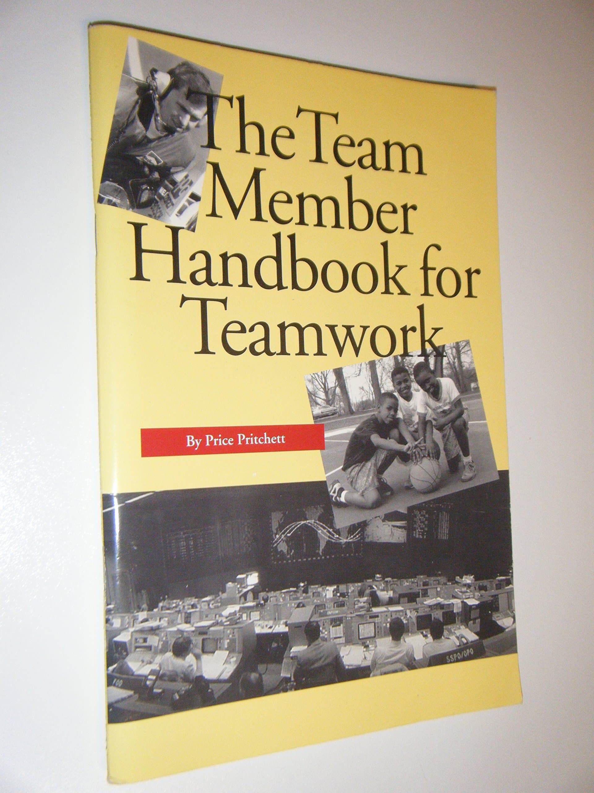 Teamwork: The Team Member Handbook